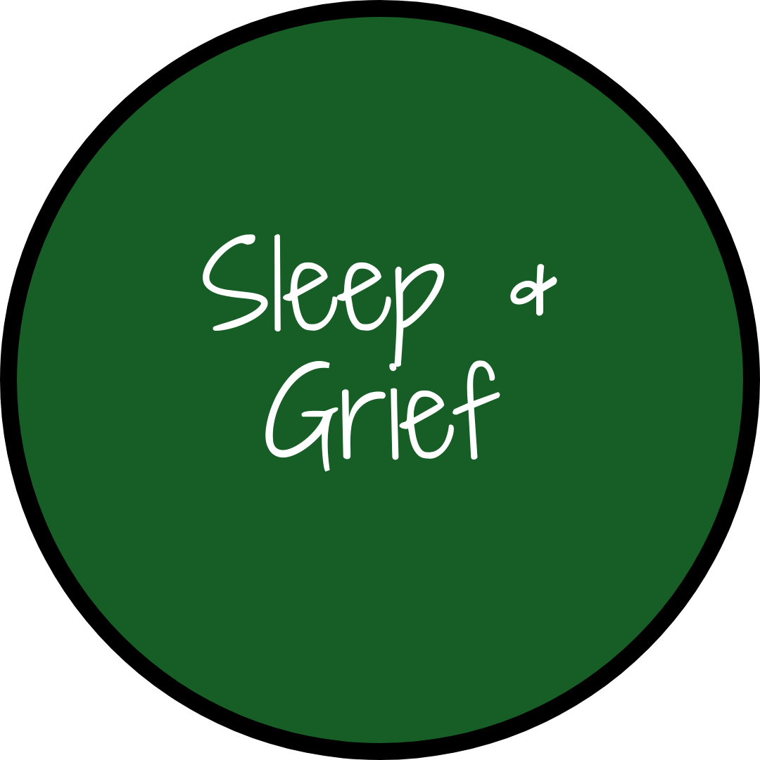 Sleep & Grief